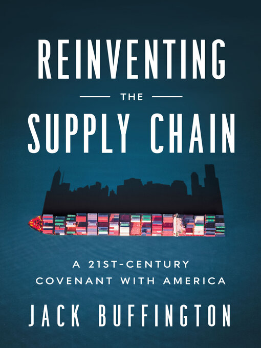 Title details for Reinventing the Supply Chain by Jack Buffington - Available